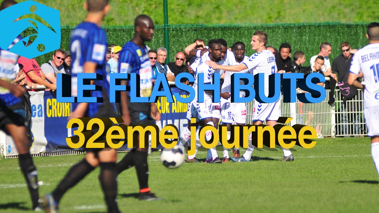 Championnat National 2014-2015 - 32ème journée - Les buts
