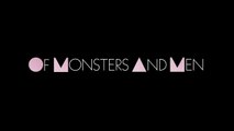 Of Monsters And Men King And Lionheart Lyric Video Video