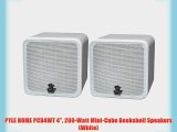 PYLE HOME PCB4WT 4 200-Watt Mini-Cube Bookshelf Speakers (White)