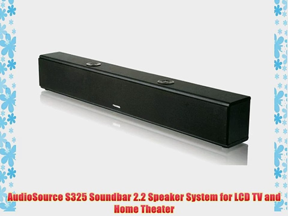 AudioSource S325 Soundbar 2.2 Speaker System for LCD TV and Home Theater