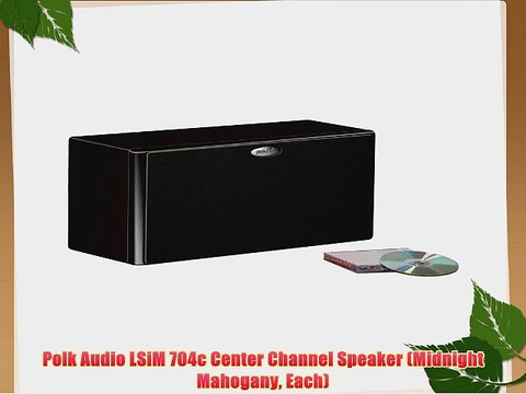 Polk Audio LSiM 704c Center Channel Speaker (Midnight Mahogany Each)