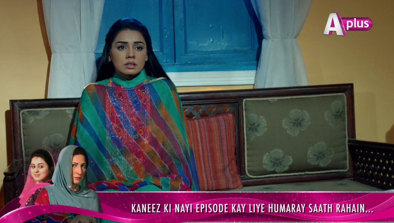Kaneez Episode 72