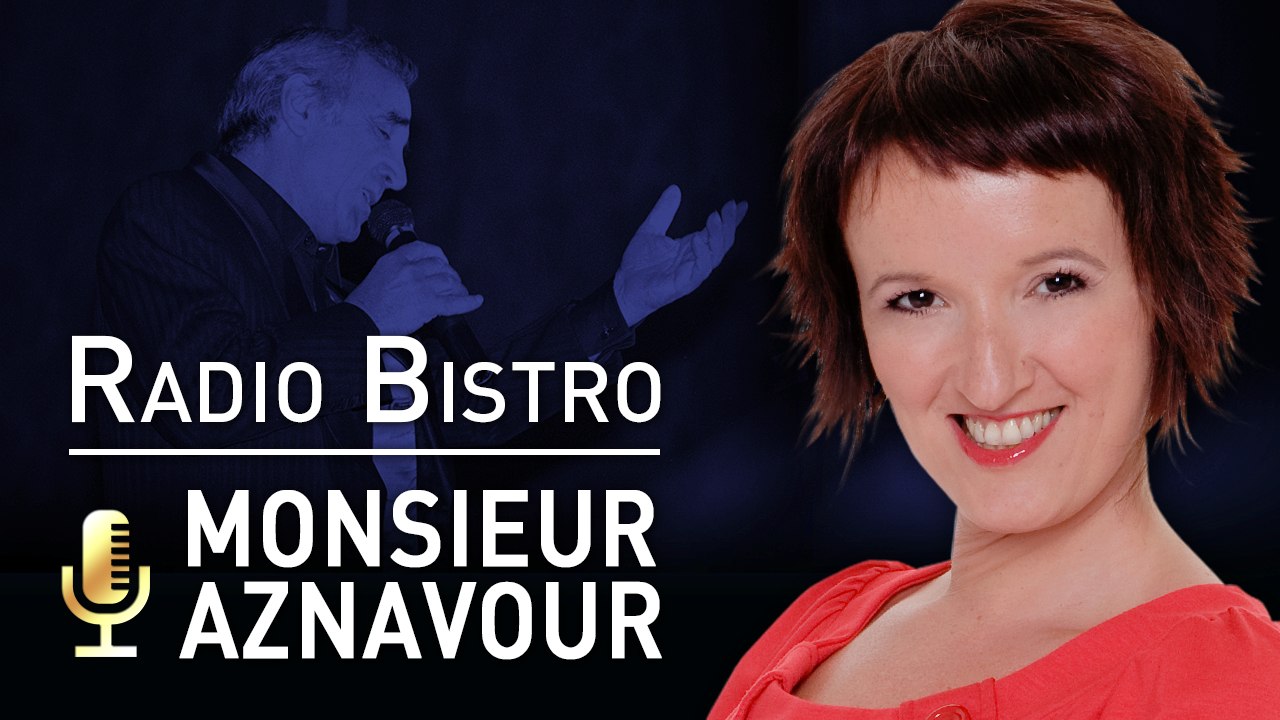 ANNE ROUMANOFF - Monsieur Aznavour