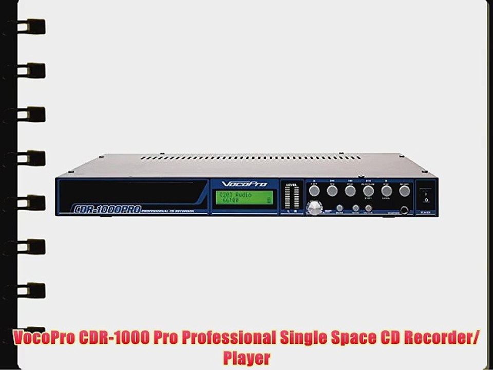 VocoPro CDR-1000 Pro Professional Single Space CD Recorder/ Player