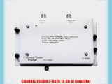 CHANNEL VISION C-0315 15 Db Rf Amplifier