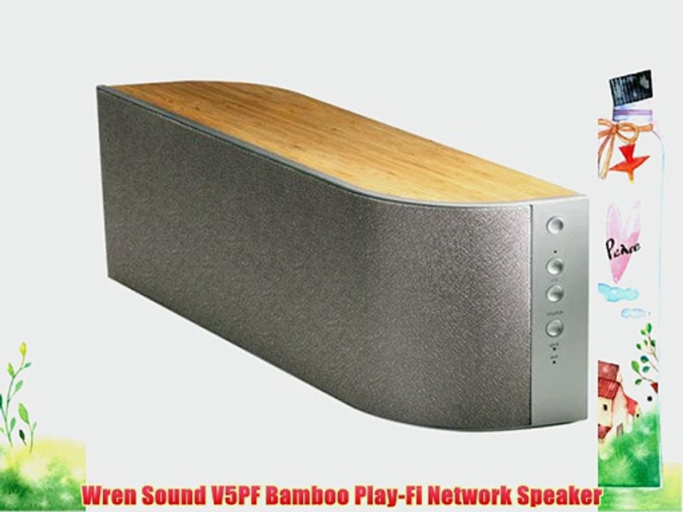 Wren Sound V5PF Bamboo Play-Fi Network Speaker