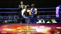 RAUL RENERO  VS JHON MIGUEL COMBATE AMATER