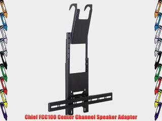 Chief FCC100 Center Channel Speaker Adapter