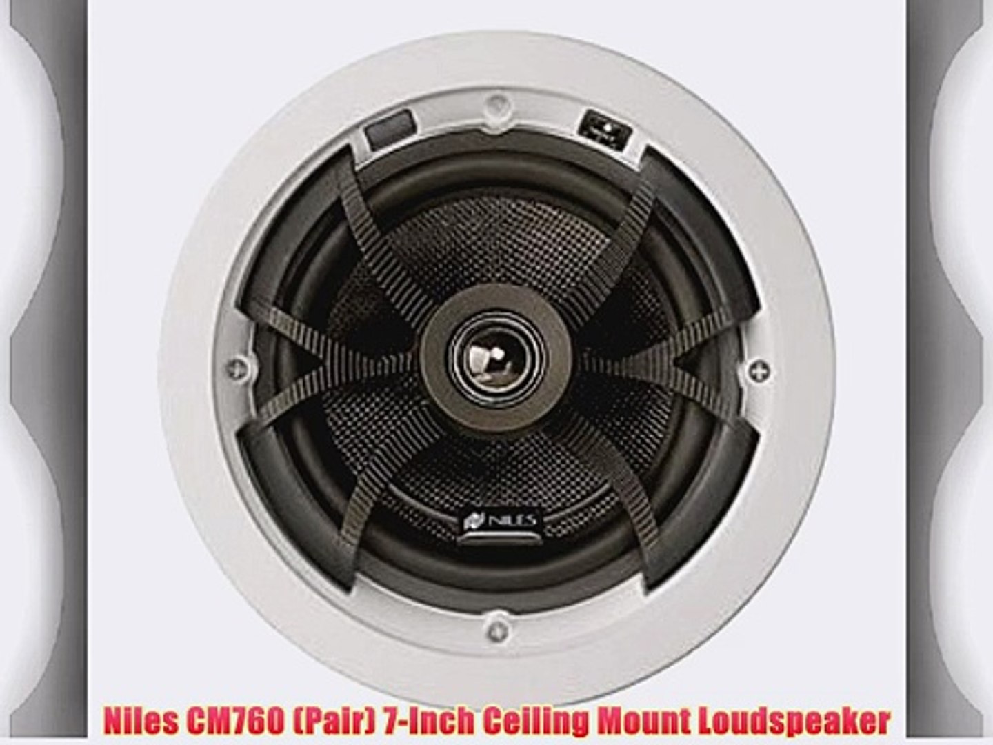 Niles Cm760 Pair 7 Inch Ceiling Mount Loudspeaker Video