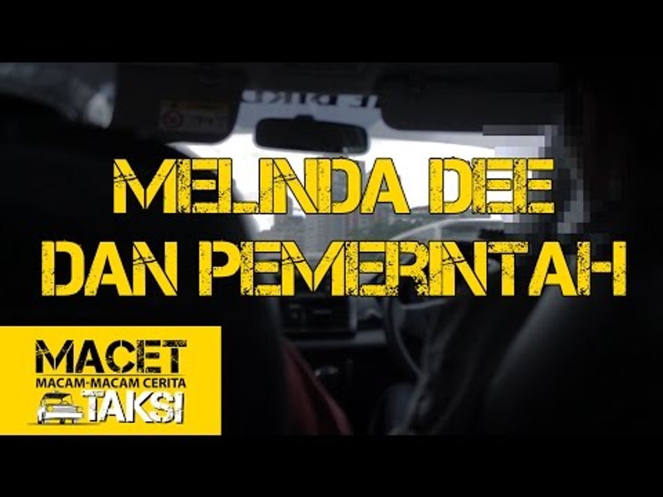 Melinda Dee dan Pemerintah - Macam-macam Cerita Taksi