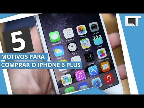 APPLE IPHONE 6 PLUS: 5 motivos para você COMPRAR [5 Motivos]