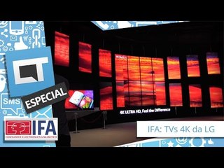 TVs 4K da LG e seu potencial de imersão digital [Hands-on | IFA 2014]