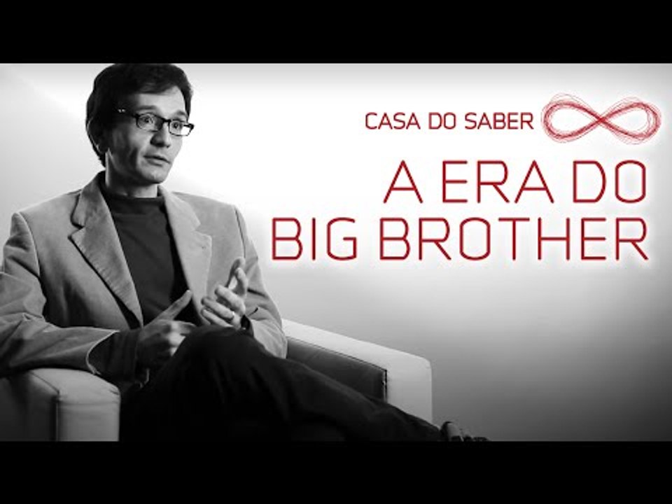 A era do big brother | Luís Mauro Sá Martino