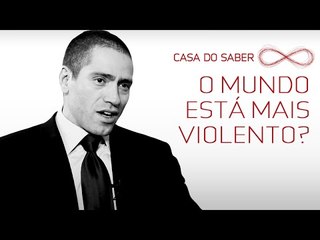 O mundo está mais violento? | Heni Ozi Cukier
