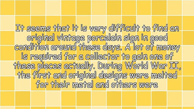 The Enduring Exquisiteness Of Vintage Porcelain Signs