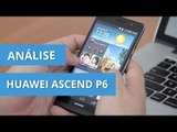 Huawei Ascend P6: um Android muito fino com carinha de iPhone [Análise]