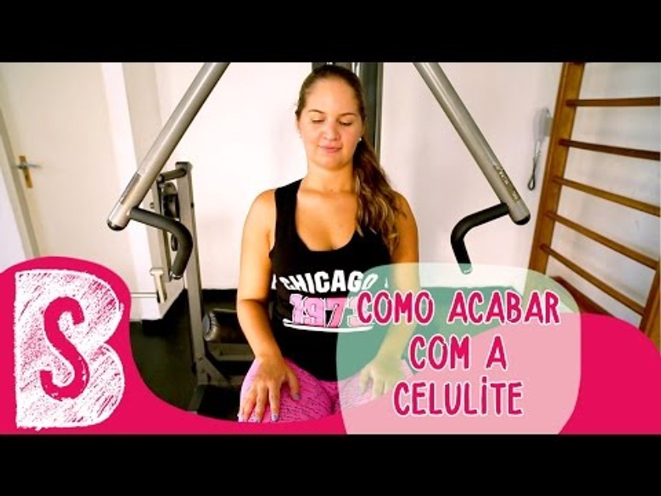 COMO ACABAR COM A CELULITE
