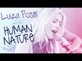 Luiza Possi - Human Nature (Michael Jackson) | LAB LP