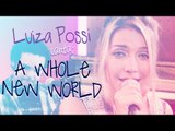 Luiza Possi - A Whole New World (Aladdin) | LAB LP