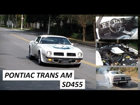Garagem do Bellote TV: Pontiac Trans AM (SD-455)