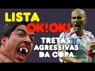 As Top 5 tretas mais agressivas da Copa EVEEEEEEEEEEER