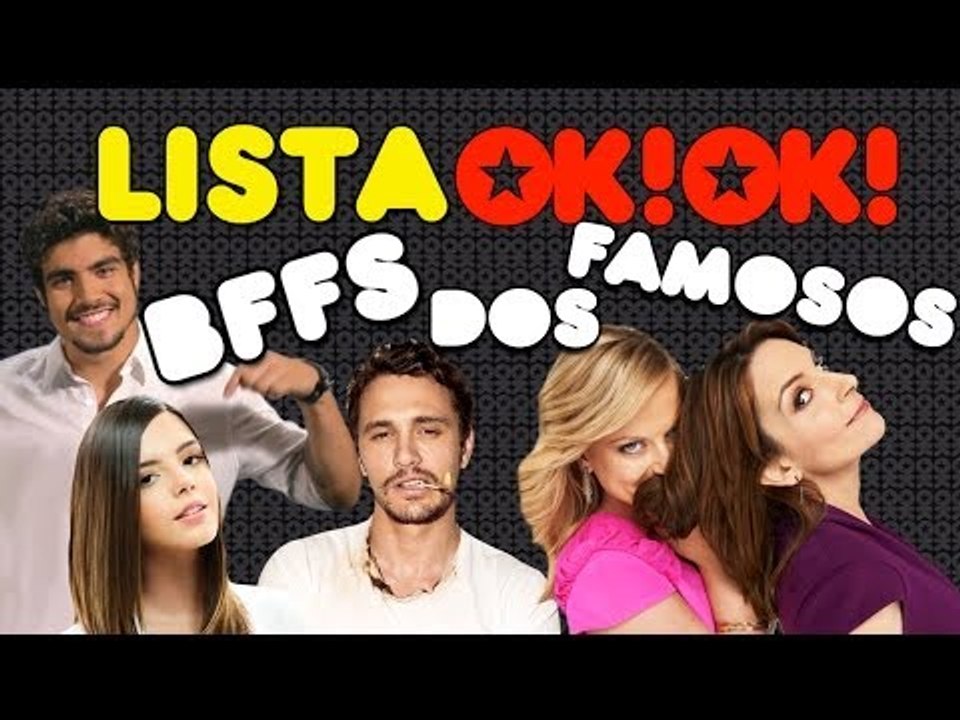 Top 6 melhores amigos mais famosos dos famosos EVEEEER