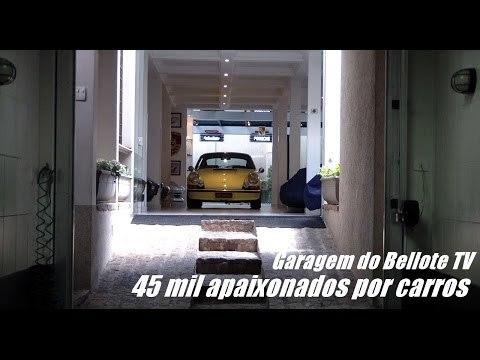 Garagem do Bellote TV: 45 mil apaixonados por carros!