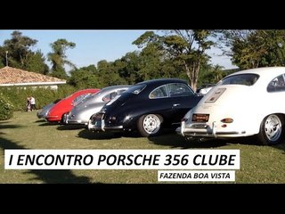 Porsche 356 Clube - Fazenda Boa Vista