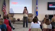 Fire your fear | Deirdre Van Nest | TEDxHiawathaWomen
