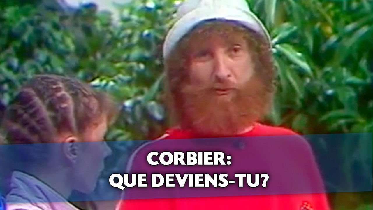 Que deviens-tu Corbier?