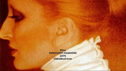 INNOCENTI EVASIONI   Mina