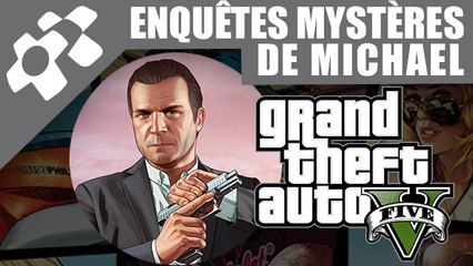 GTA V : Enquête Mystère de Michael