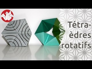 Origami - Tétraèdres rotatifs - Rotating Tetraheda [Senbazuru]