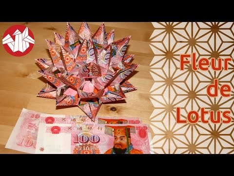 Origami - Fleur de lotus modulaire en billets - Banknotes Modular Lotus Flower [Senbazuru]