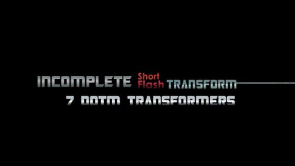 Incomplete 7 Dark of the Moon Transformers - Short Flash Transformers Series