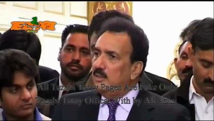 Rehman Malik  Funny  Tezabi Totay