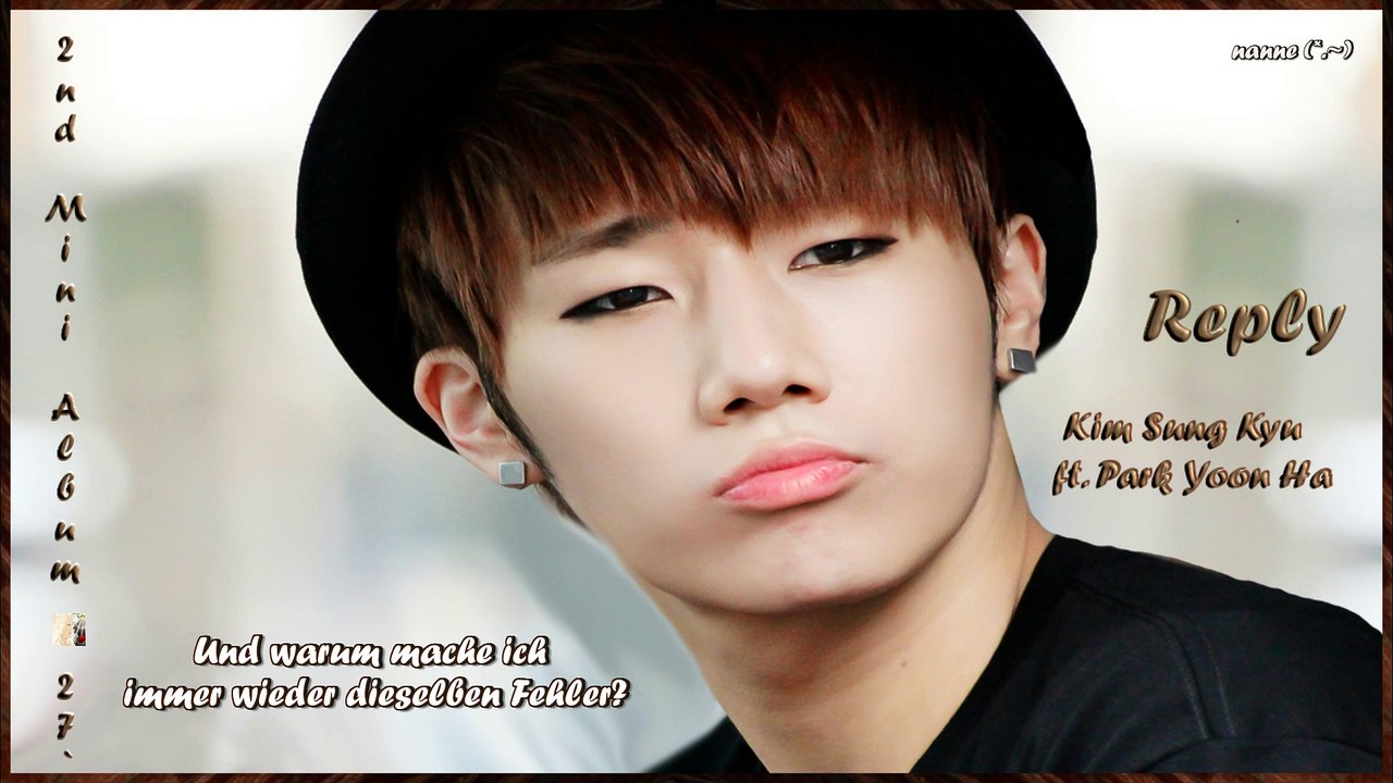 Kim Sung Kyu ft. Park Yoon Ha - Reply k-pop [german Sub]