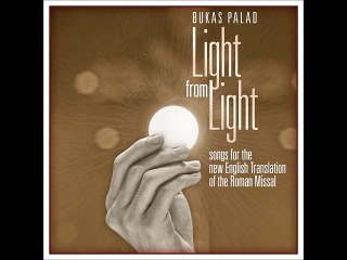 Bukas Palad - Our Father, Embolism, and Doxology
