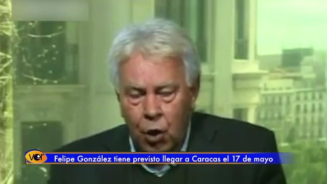 Felipe González: Así me impidan la entrada al país voy a continuar con la defensa de López