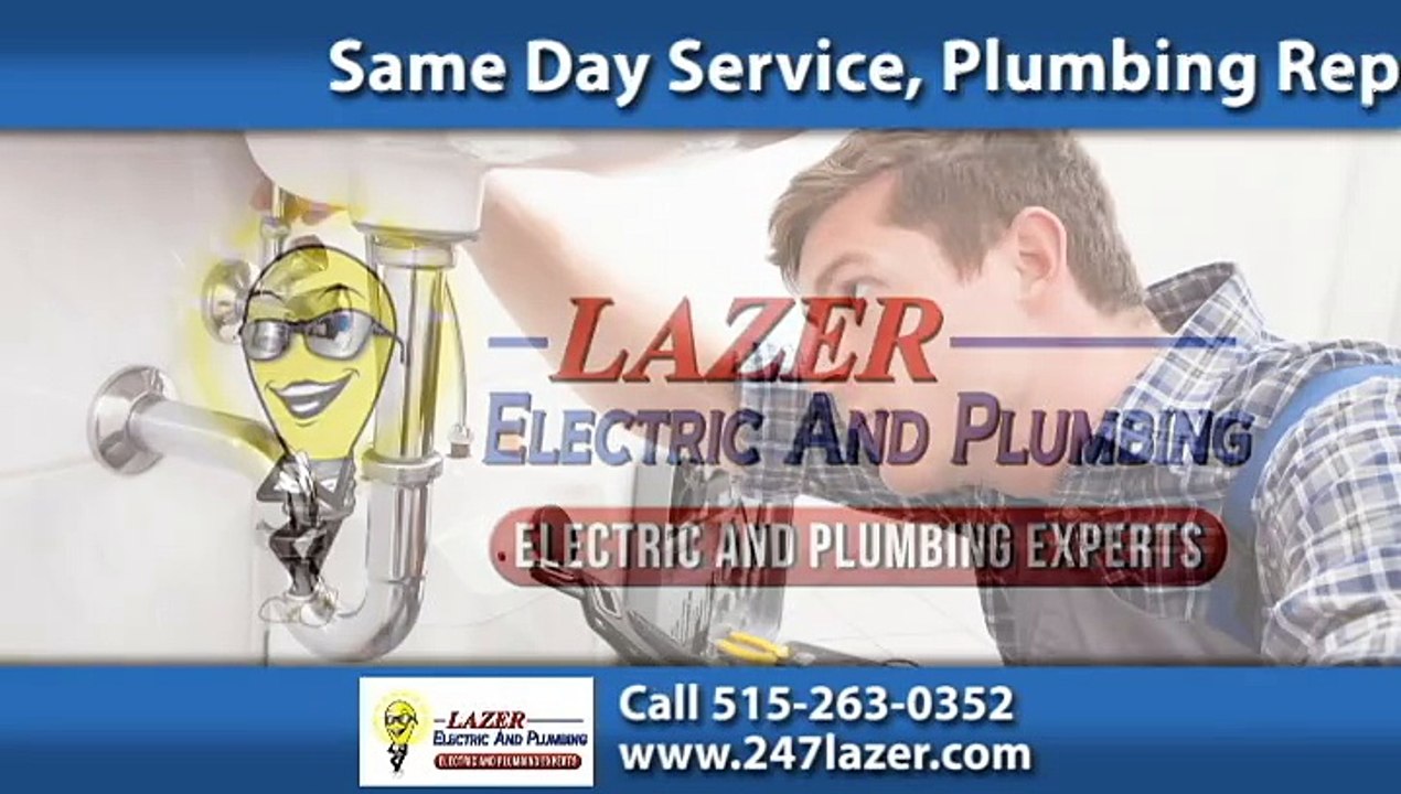 Des Moines Plumber | Lazer Electric & Plumbing