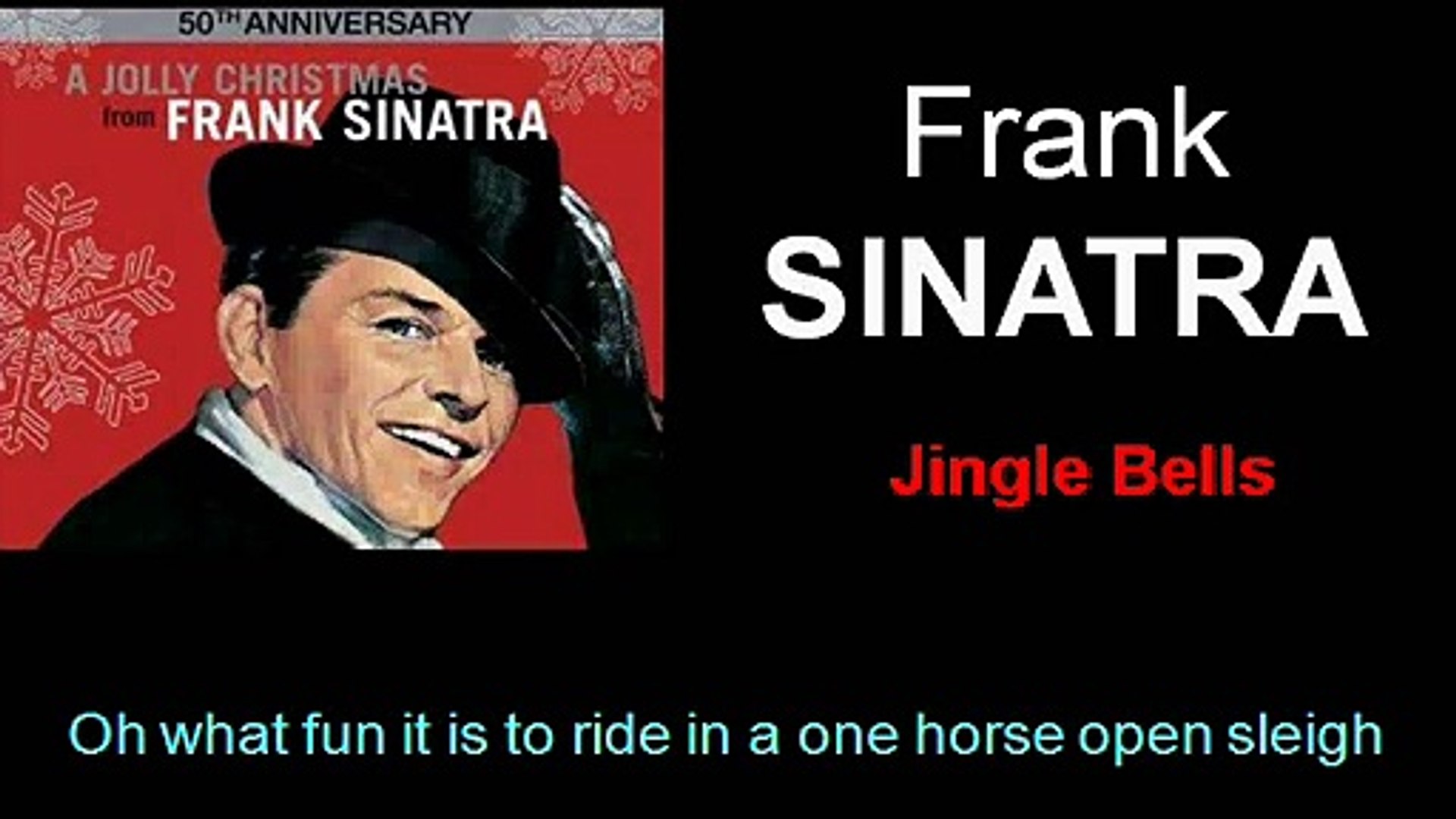 Слова фрэнка. Фрэнк Синатра Jingle Bells. Jingle Bells Frank Sinatra Lyrics. Jingle Bells Фрэнк Синатра текст. Frank Sinatra - Jingle Bells (Official Video).
