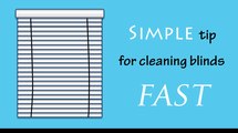 Simple Tip for Cleaning Blinds FAST!