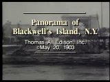 Edison 1903 Video Blackwell's ( Roosevelt ) Island
