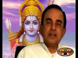 Subramanian Swamy talks about Ayodhya Rama Temple and Babri mosque Issue