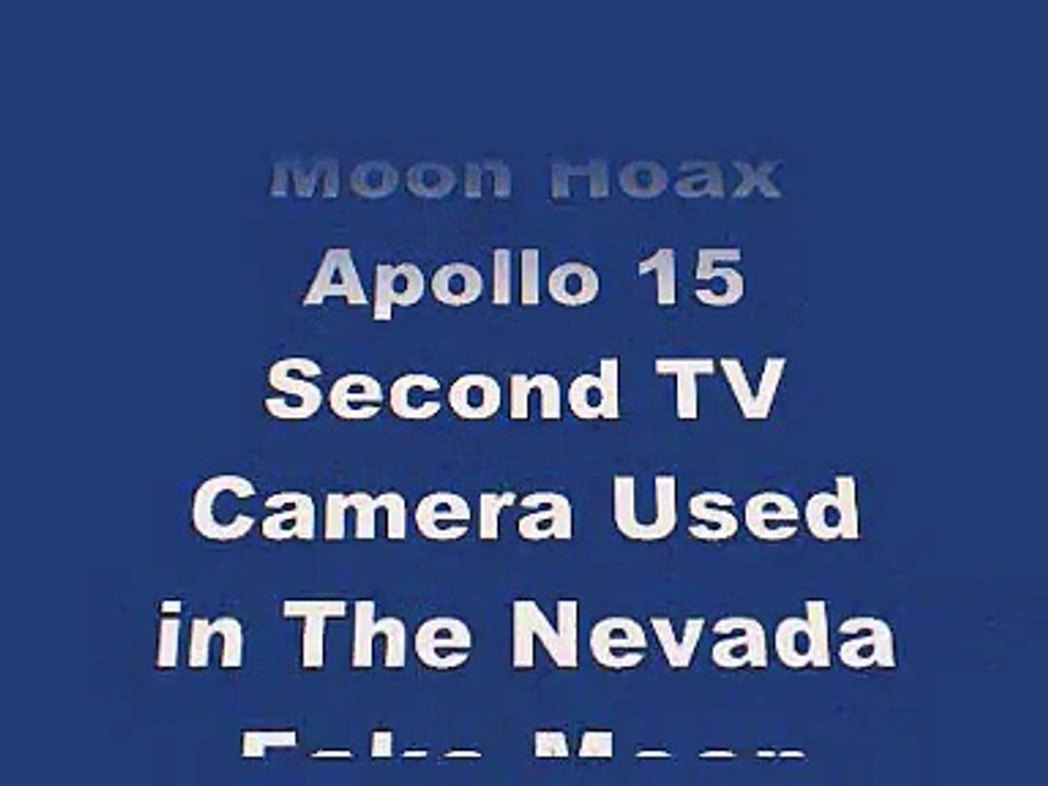 Moon Hoax Apollo 16 : Second TV Camera Used in The Nevada Fake Moon Bay