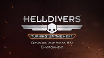 Helldivers - Turning up the Heat #3 - Environnements