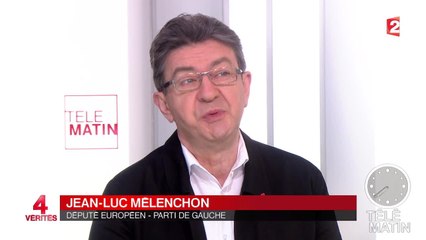 Les 4 vérités - Jean-Luc Mélenchon