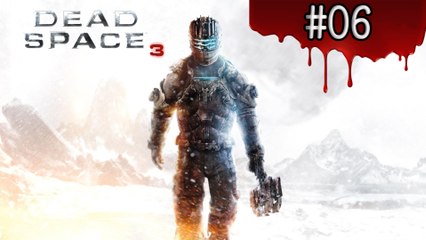 dead space 3 - partie 6 -  xbox360