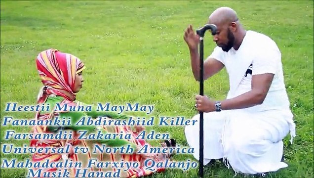 HEES MAYMAY AAD U MACAAN MUNA WALAALEY FANAANKII ABDIRASHIID KILLER Geesguud Music