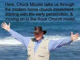 Chuck Missler talks through the modern House Church movement